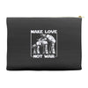 make love not war at at Accessory Pouches
