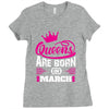 Queens Are Born in March Ladies Fitted T-Shirt