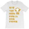 MAY THE ODDS BE EVER IN YOUR FAVOUR T-Shirt