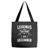 Legends Are Born In December Tote Bags