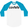 covfefe 3/4 Sleeve Shirt