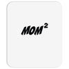 mom squared Mousepad