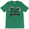 Tu Amor Me Hace Grande T-Shirt