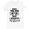 sorry this girl is already taken by a super sexy august boyfriend Ladies Fitted T-Shirt