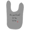 Are You Drunk? Yes or No Baby Bibs