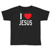 i love jesus Toddler T-shirt