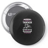 Warning I Belong To A Trucker Pin-back button