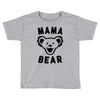 mama bear Toddler T-shirt