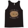 life is all mashed up Tank Top