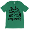 girls compete, women empower T-Shirt