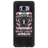 Never Underestimate The Strength Of A Breast Cancer Warrior Samsung Galaxy S8 Plus