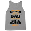 Super Cool Dad Of A Freaking Awesome Nurse Tank Top