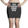 You Can Go Home Now Mini Skirts