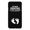 I've Been Creating A Tiny Human What Have You Been Doing Today iPhoneX