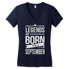 legends are born in september Women's V-Neck T-Shirt