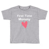 first time mommy Toddler T-shirt