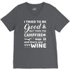 i tried to be good but then campfire was lit and there war wine V-Neck Tee