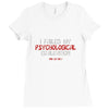 failed psych evaluation Ladies Fitted T-Shirt