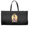 underestimate woman Weekender Totes