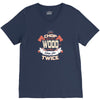 chop your own wood it will warm you twice V-Neck Tee