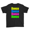 dance dance Youth Tee