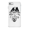 The Mountains, Are Callıng,  I Must Go iPhone 7 Case