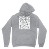 new years eve 2016 give peace a chance Unisex Hoodie