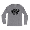 let me out (2) Long Sleeve Shirts
