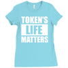 tokens life matters Ladies Fitted T-Shirt