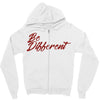 be different Zipper Hoodie