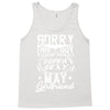This Guy Is Taken By A Super Sexy May Girlfriend Tank Top
