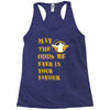 MAY THE ODDS BE EVER IN YOUR FAVOUR Racerback Tank