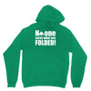 no one cares what you folded Unisex Hoodie