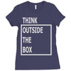 think outside the box Ladies Fitted T-Shirt