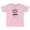Weekend Forecast Camping With A Chance Of Drinking Toddler T-shirt