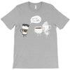 coffee that's always late T-Shirt