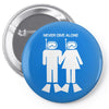 never dive alone scuba diving Pin-back button