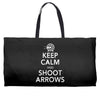 keep calm &amp; shoot arrows Weekender Totes
