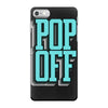 pop off pop up iPhone 7 Case