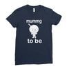 mummy to be Ladies Fitted T-Shirt