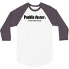 funny t shirt paddle faster. i hear banjo music rude tee offensive shi 3/4 Sleeve Shirt