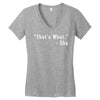 that's what she said quote white logo Women's V-Neck T-Shirt