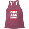 cold ass honkey funny cool honky rap t shirt tee shirt Racerback Tank