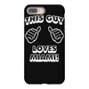 this guy loves miami iPhone 8 Plus