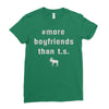 more boyfriends than ts Ladies Fitted T-Shirt