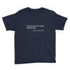 everything not saved will be lost t shirt Youth Tee