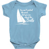 you can't control wind,but.. Baby Onesie