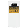 caution skinhead, ideal birthday gift or present Samsung Galaxy S8