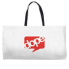 dope Weekender Totes