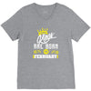 Kings Are Born In February V-Neck Tee